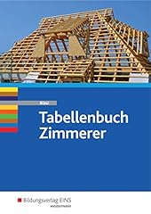 Tabellenbuch zimmerer tabellen gebraucht kaufen  Wird an jeden Ort in Deutschland