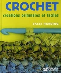 creations crochet facile d'occasion creations crochet facile d'occasion Livré partout en France