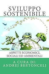 Sviluppo sostenibile aspetti usato  Spedito ovunque in Italia 