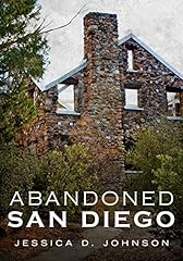 Abandoned san diego for sale  Delivered anywhere in USA 