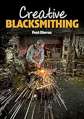 Creative blacksmithing for sale  Delivered anywhere in UK