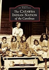 Catawba indian nation for sale  Delivered anywhere in USA 