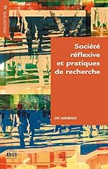 Société réflexive pratiques d'occasion  Livré partout en France