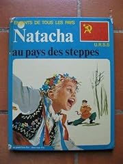 Natacha pays steppes d'occasion  Livré partout en France