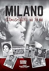 Milano atmosfere 80. usato  Spedito ovunque in Italia 