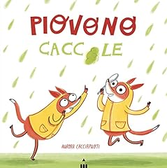 Piovono caccole. ediz. usato  Spedito ovunque in Italia 