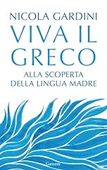 Viva greco. alla usato  Spedito ovunque in Italia 