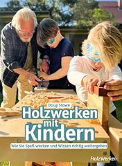 Holzwerken kindern spaß gebraucht kaufen  Wird an jeden Ort in Deutschland