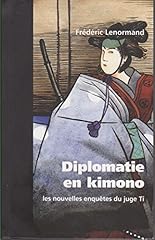 Diplomatie kimono. nouvelles d'occasion  Livré partout en France