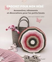 Crochet bebe accessoires d'occasion  Livré partout en Belgiqu