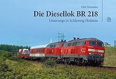 Diesellok 218 unterwegs gebraucht kaufen  Wird an jeden Ort in Deutschland