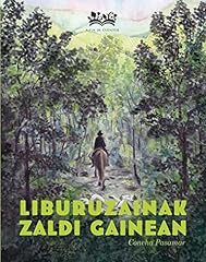 Liburuzainak zaldi gainean for sale  Delivered anywhere in USA 