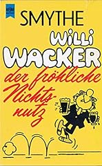 Willi wacker fröhliche gebraucht kaufen  Wird an jeden Ort in Deutschland