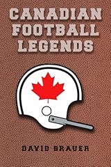 Canadian football legends for sale  Delivered anywhere in USA 