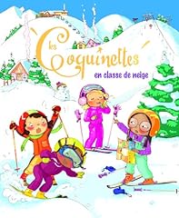 Coquinettes classe neige d'occasion  Livré partout en Belgiqu