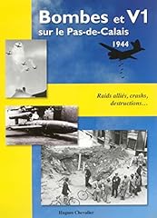 Bombes calais 1944 d'occasion  Livré partout en France
