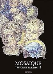 Mosaïque. trésor latinité d'occasion  Livré partout en France