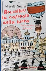 Bruxelles capitale della usato  Spedito ovunque in Italia 