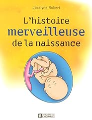 Histoire merveilleuse naissanc d'occasion  Livré partout en Belgiqu