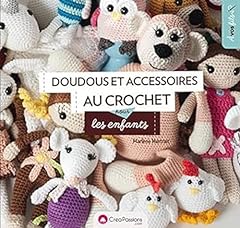 Doudous accessoires crochet d'occasion  Livré partout en France