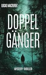 Doppelgänger mystery thriller gebraucht kaufen  Wird an jeden Ort in Deutschland