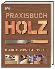 Praxisbuch holz techniken usato  Spedito ovunque in Italia 