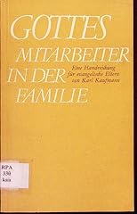 Gottes mitarbeiter familie gebraucht kaufen  Wird an jeden Ort in Deutschland