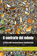 Contrario del móndo usato  Spedito ovunque in Italia 