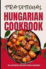 Traditional hungarian cookbook for sale  Delivered anywhere in USA 