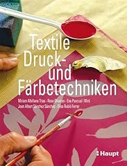 Textile druck färbetechniken gebraucht kaufen  Wird an jeden Ort in Deutschland