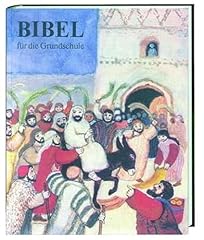 Bibelausgaben bibel grundschul gebraucht kaufen  Wird an jeden Ort in Deutschland