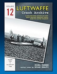 Luftwaffe crash archive usato  Spedito ovunque in Italia 