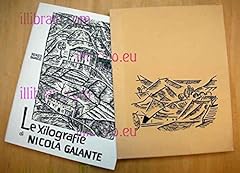 Xilografie nicola galante usato  Spedito ovunque in Italia 