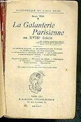 Galanterie parisienne xviiie d'occasion  Livré partout en France