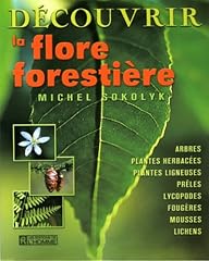Decouvrir flore forestiere d'occasion  Livré partout en France