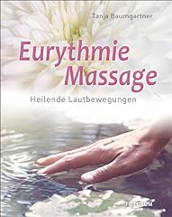 Eurythmie massage heilende gebraucht kaufen  Wird an jeden Ort in Deutschland