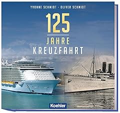 125 jahre kreuzfahrt gebraucht kaufen  Wird an jeden Ort in Deutschland