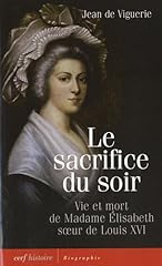 Sacrifice soir vie d'occasion  Livré partout en France