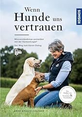Hunde vertrauen missverständn gebraucht kaufen  Wird an jeden Ort in Deutschland