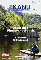 Deutsches flusswanderbuch kanu gebraucht kaufen  Wird an jeden Ort in Deutschland