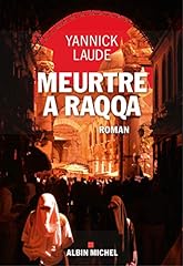 Meurtre raqqa d'occasion  Livré partout en France
