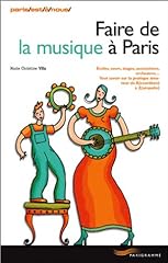 Faire musique paris d'occasion  Livré partout en France