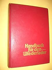 Handbuch den wiederlader gebraucht kaufen  Wird an jeden Ort in Deutschland