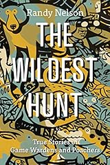 Wildest hunt true for sale  Delivered anywhere in USA 