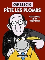 Geluck pète plombs d'occasion  Livré partout en Belgiqu