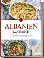 Albanien kochbuch leckersten gebraucht kaufen  Wird an jeden Ort in Deutschland