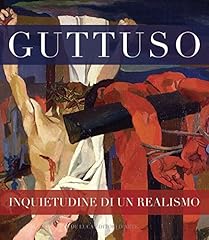 Guttuso inquietudine realismo. usato  Spedito ovunque in Italia 