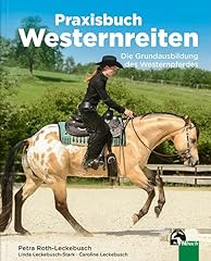 Praxisbuch westernreiten grund gebraucht kaufen  Wird an jeden Ort in Deutschland