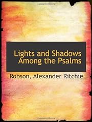 Lights and Shadows Among the Psalms for sale  Delivered anywhere in UK
