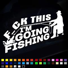 Fck going fishing for sale  Delivered anywhere in UK